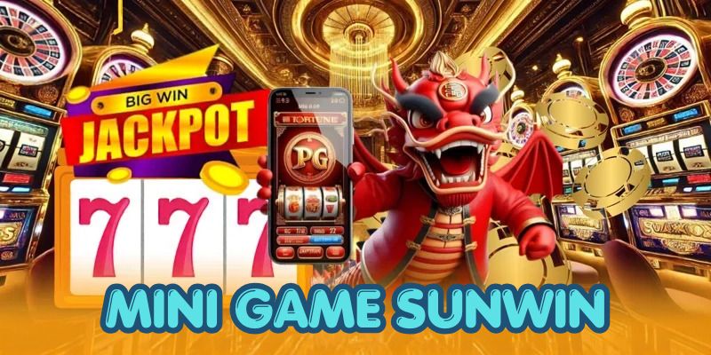 Ưu điểm của Minigame Sunwin